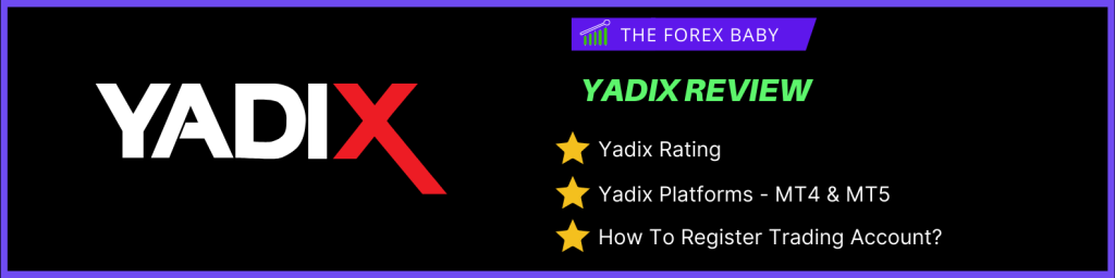Yadix Review